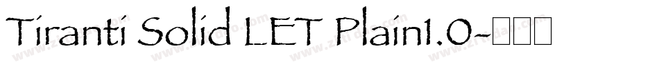 Tiranti Solid LET Plain1.0字体转换